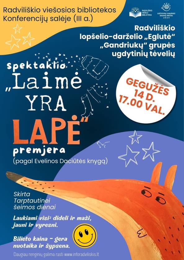 Radviliškio lopšelio-darželio „Eglutė“ „Gandriukų“ grupės  ugdytinių tėvelių  spektaklio  „Laimė yra lapė“  premjera