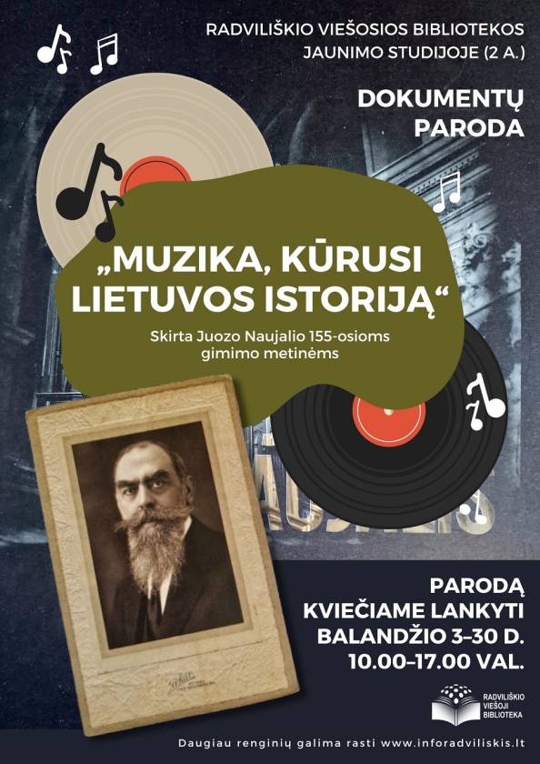 Dokumentų paroda „Muzika, kūrusi Lietuvos istoriją“