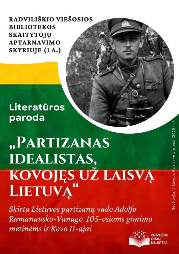 „Partizanas idealistas, kovojęs už laisvą Lietuvą“