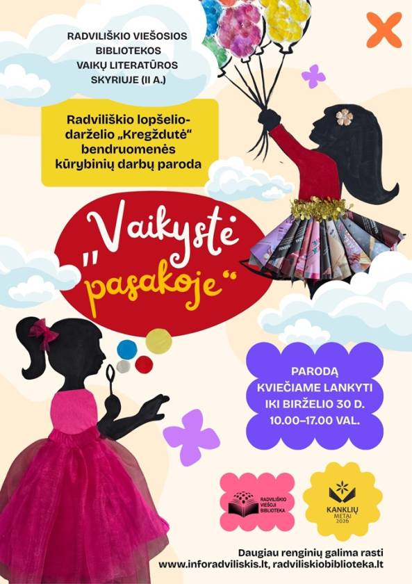 Radviliškio lopšelio-darželio „Kregždutė“ bendruomenės kūrybinių darbų paroda „Vaikystė pasakoje“