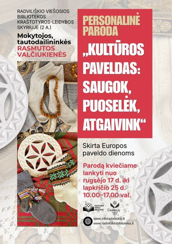 Mokytojos, tautodailininkės Rasmutos Valčiukienės personalinė paroda  ,,Kultūros paveldas: saugok, puoselėk, atgaivink“