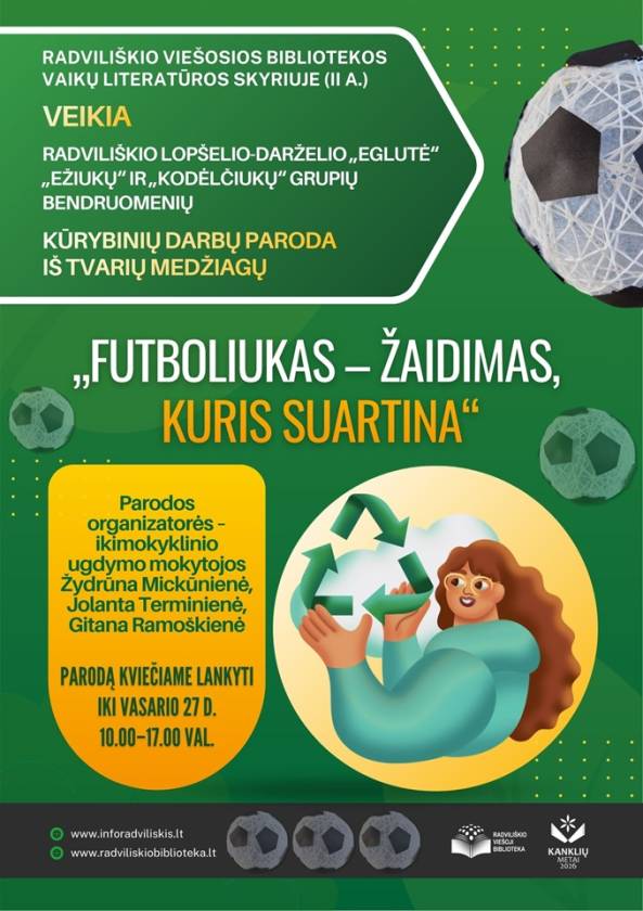 Kūrybinių darbų paroda iš tvarių medžiagų „Futboliukas – žaidimas, kuris suartina“