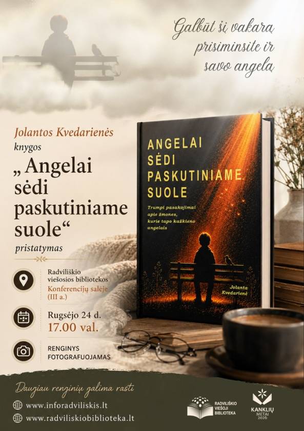 Jolantos Kvedarienės   knygos   „Angelai sėdi paskutiniame suole“  pristatymas