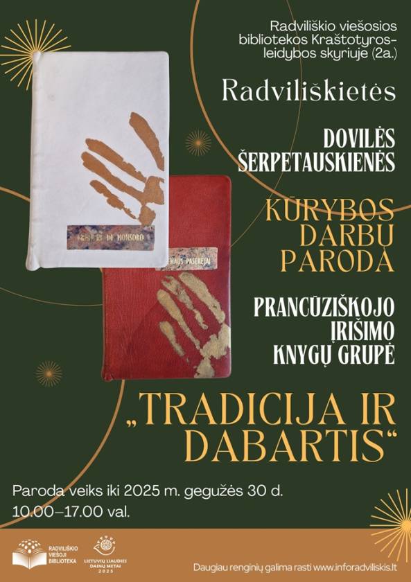 KŪRYBOS DARBŲ PARODA PRANCŪZIŠKOJO ĮRIŠIMO KNYGŲ GRUPĖ „TRADICIJA IR DABARTIS“